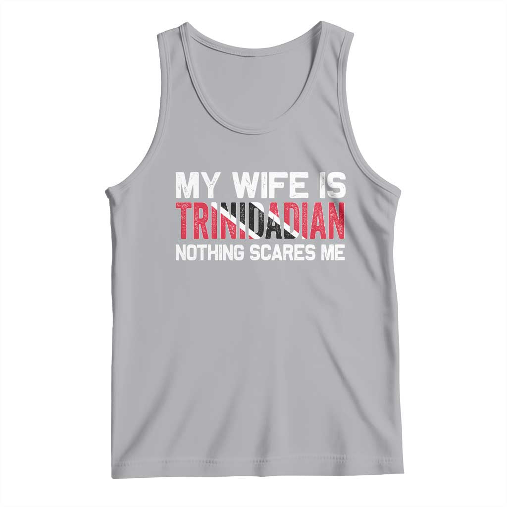 My Wife Is Trinidadian Nothing Scares Me Puerto Rican Tank Top Funny Trinidad & Tobago Husband Gift TS10 Athletic Heather Print Your Wear