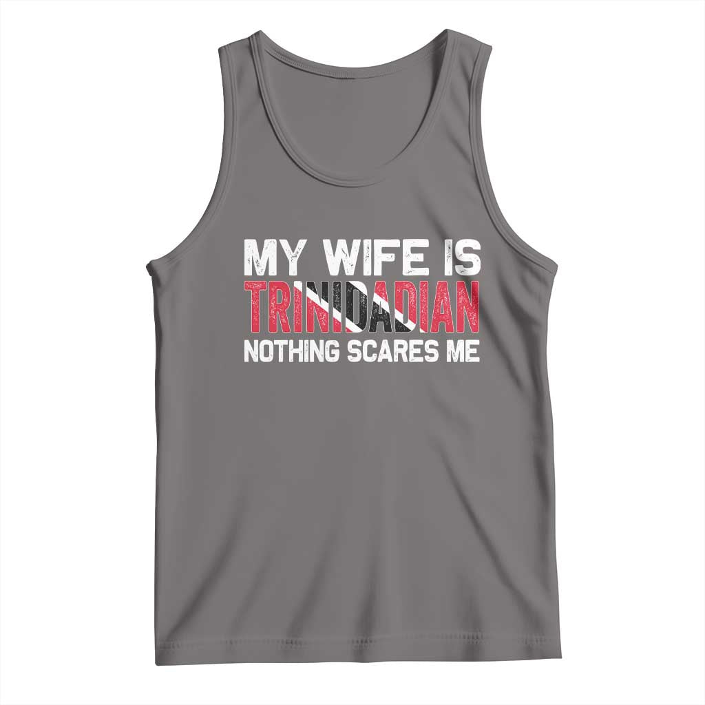 My Wife Is Trinidadian Nothing Scares Me Puerto Rican Tank Top Funny Trinidad & Tobago Husband Gift TS10 Deep Heather Print Your Wear
