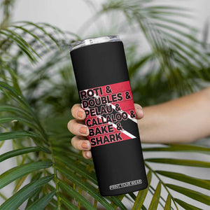 Trini Pride Skinny Tumbler Trinidad and Tobago National Food TS10 Print Your Wear