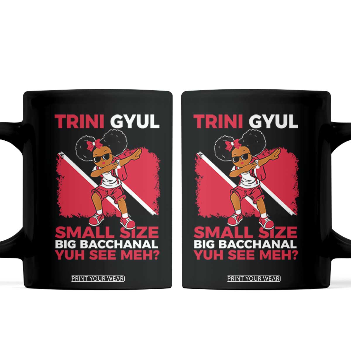 Trini Gyul Coffee Mug Funny Trinidadian Girl Afro Island Girls Caribbean TS10 Black Print Your Wear