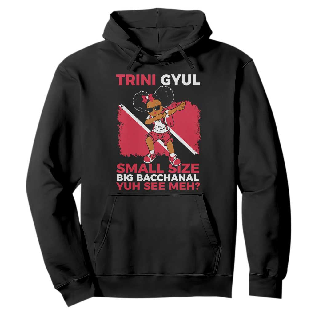 Trini Gyul Hoodie Funny Trinidadian Girl Afro Island Girls Caribbean TS10 Black Print Your Wear