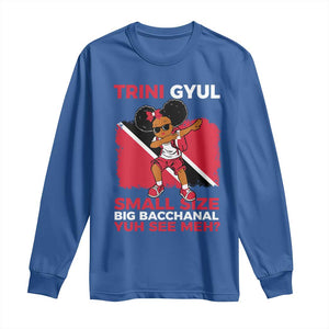 Trini Gyul Long Sleeve Shirt Funny Trinidadian Girl Afro Island Girls Caribbean TS10 Royal Blue Print Your Wear