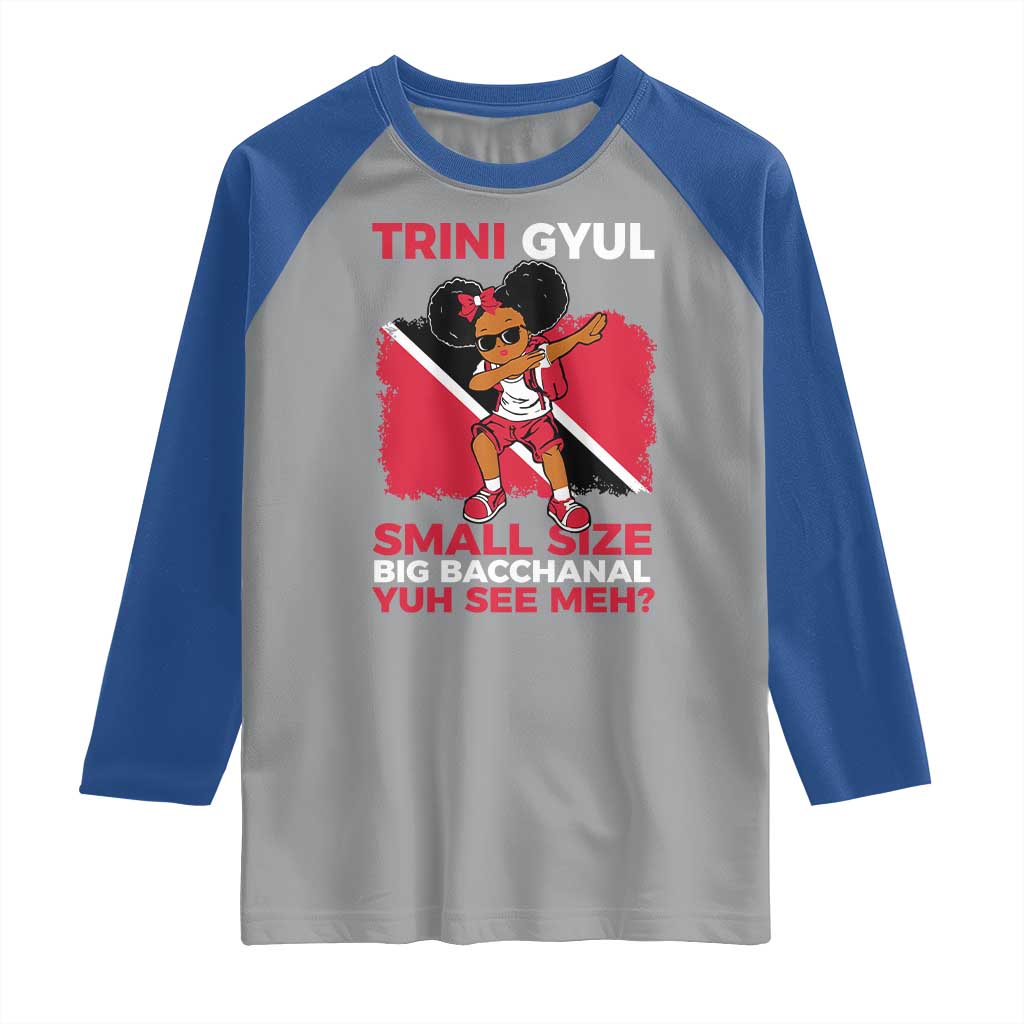 Trini Gyul Raglan Shirt Funny Trinidadian Girl Afro Island Girls Caribbean TS10 Sport Gray Royal Print Your Wear