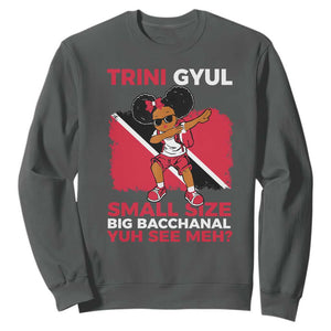Trini Gyul Sweatshirt Funny Trinidadian Girl Afro Island Girls Caribbean TS10 Dark Heather Print Your Wear