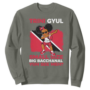 Trini Gyul Sweatshirt Funny Trinidadian Girl Afro Island Girls Caribbean TS10 Military Green Print Your Wear