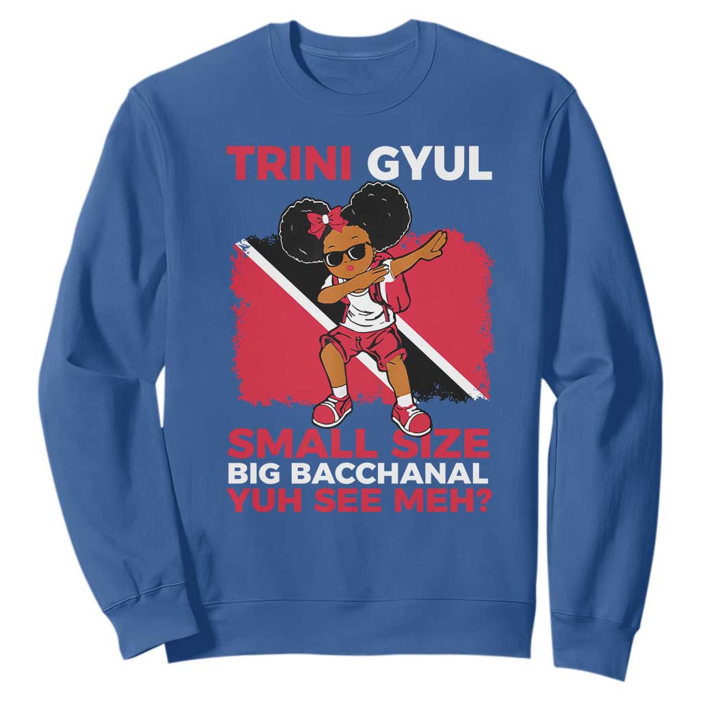Trini Gyul Sweatshirt Funny Trinidadian Girl Afro Island Girls Caribbean TS10 Royal Blue Print Your Wear
