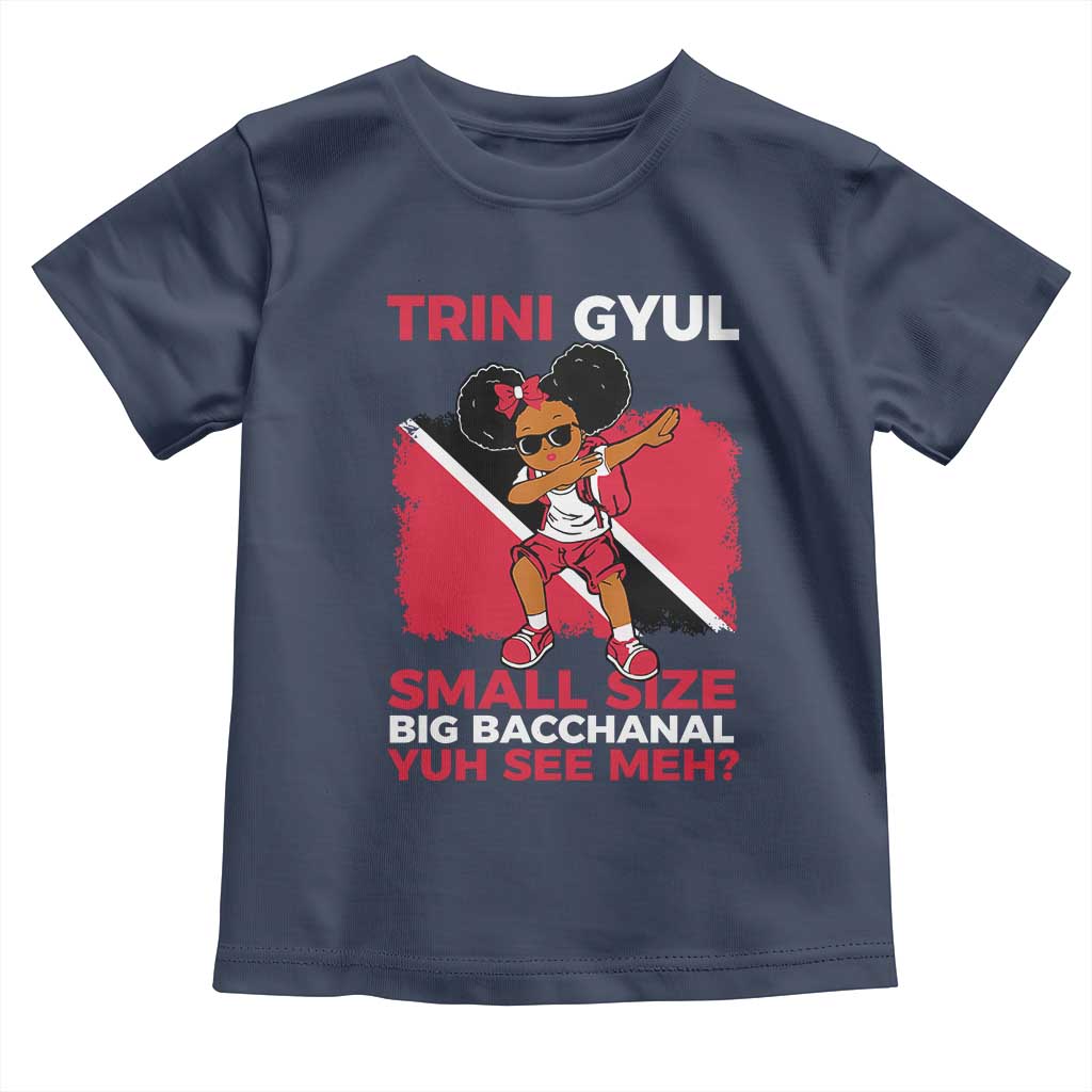 Trini Gyul Toddler T Shirt Funny Trinidadian Girl Afro Island Girls Caribbean TS10 Navy Print Your Wear