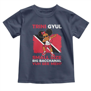 Trini Gyul Toddler T Shirt Funny Trinidadian Girl Afro Island Girls Caribbean TS10 Navy Print Your Wear