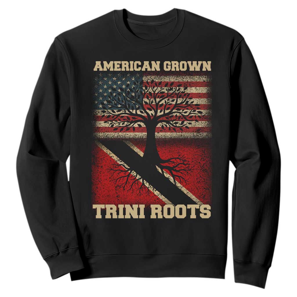 American Grown Trini Roots Sweatshirt Trinidad and Tobago USA Flag Trinidadian Proud Us TS10 Black Print Your Wear