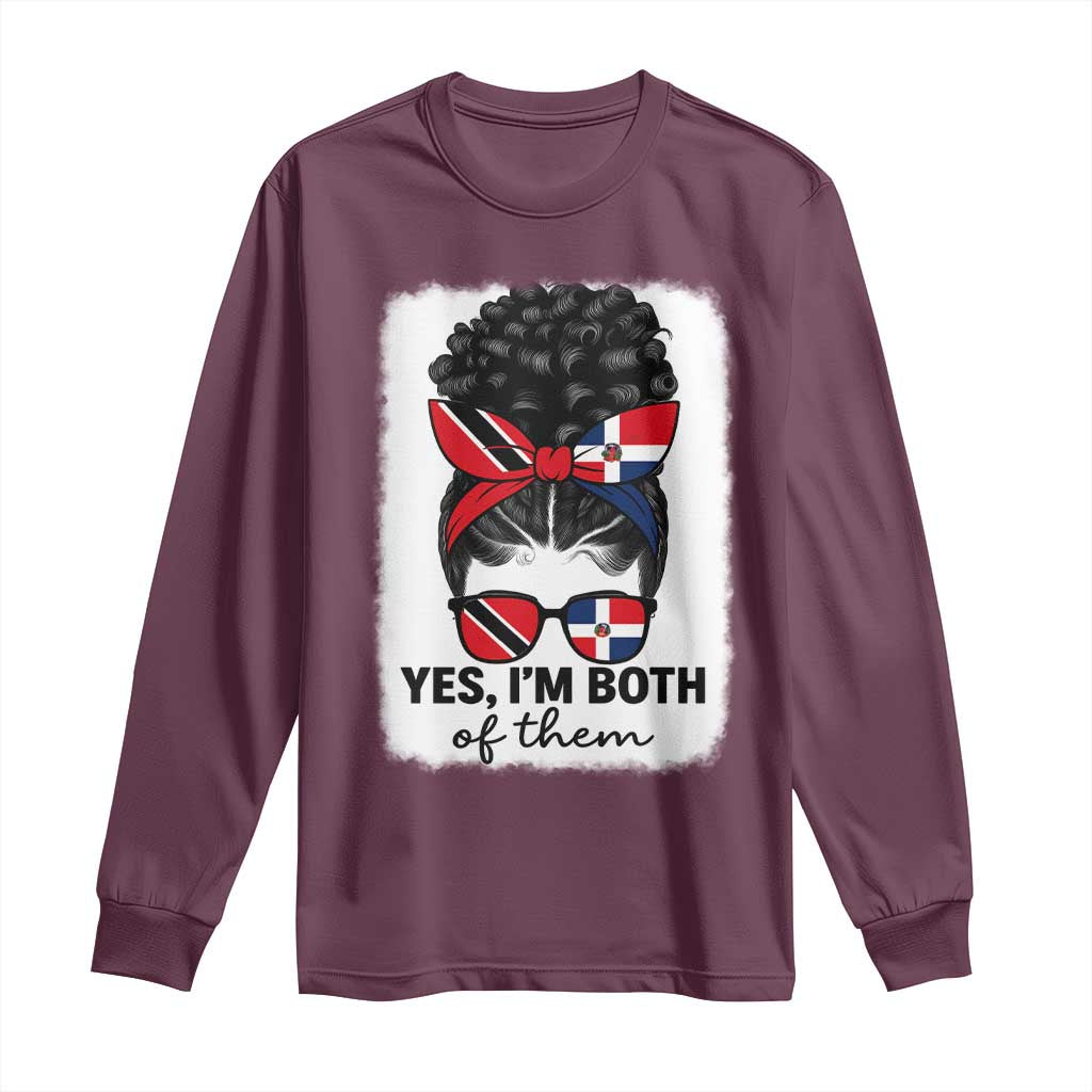 Trini Dominican Girl Long Sleeve Shirt Yes Im Both Trinidad And Tobago Dominican Pride TS10 Maroon Print Your Wear