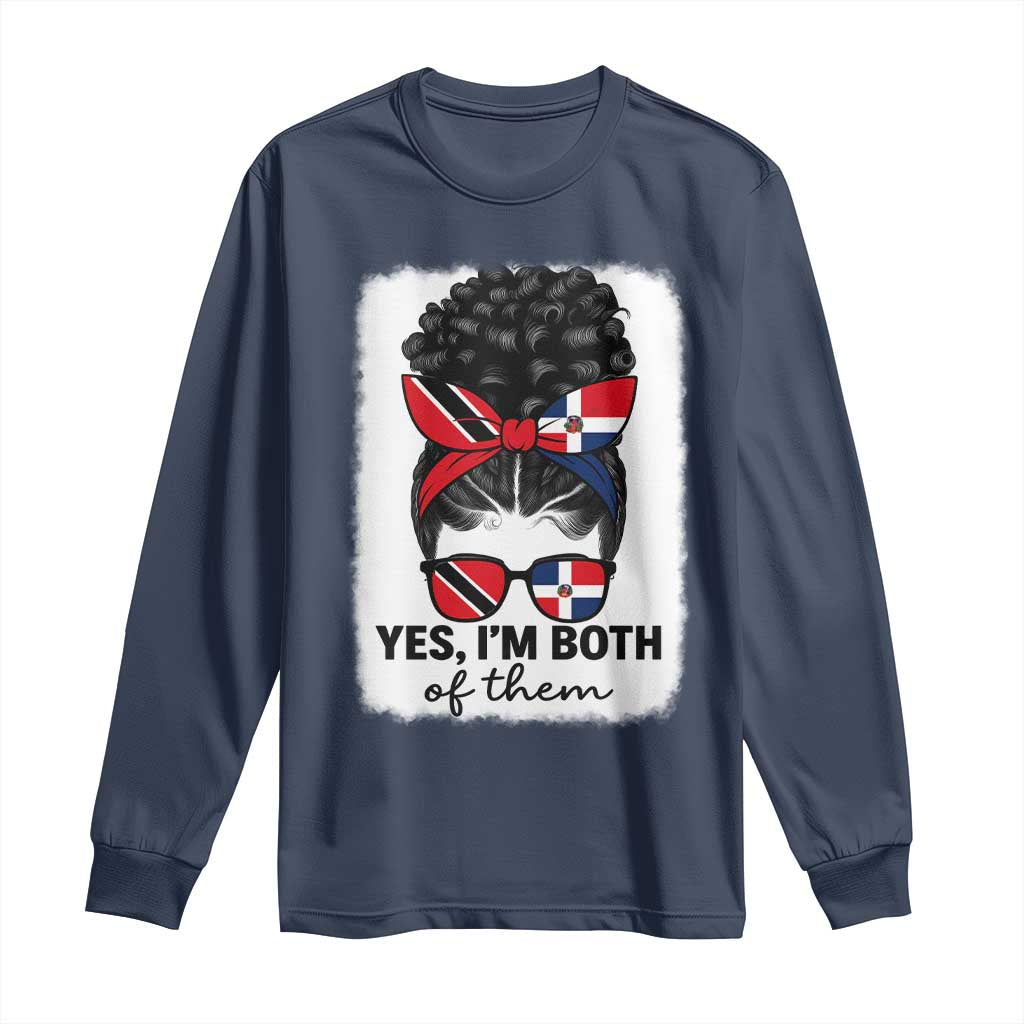 Trini Dominican Girl Long Sleeve Shirt Yes Im Both Trinidad And Tobago Dominican Pride TS10 Navy Print Your Wear