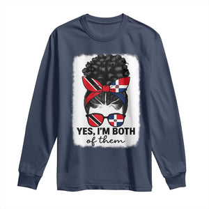 Trini Dominican Girl Long Sleeve Shirt Yes Im Both Trinidad And Tobago Dominican Pride TS10 Navy Print Your Wear