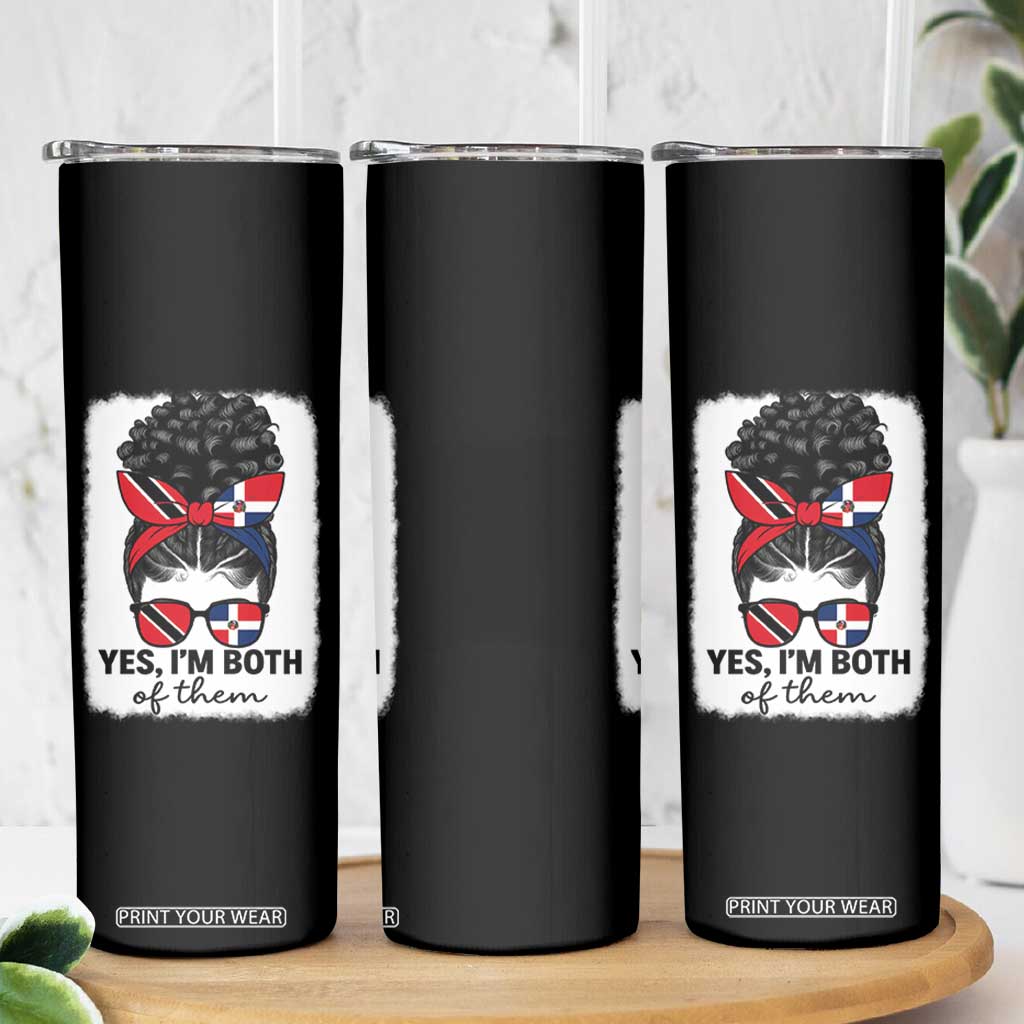 Trini Dominican Girl Skinny Tumbler Yes Im Both Trinidad And Tobago Dominican Pride TS10 Print Your Wear