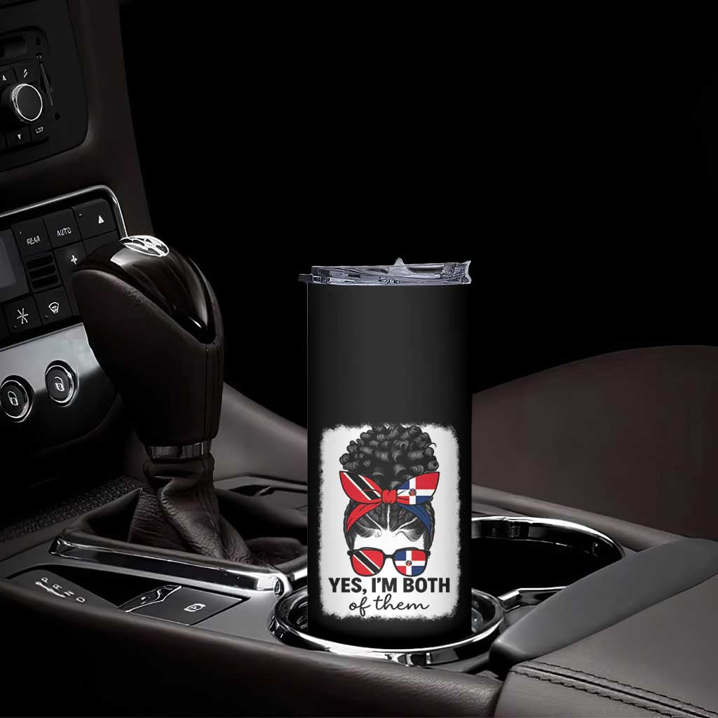 Trini Dominican Girl Skinny Tumbler Yes Im Both Trinidad And Tobago Dominican Pride TS10 Print Your Wear
