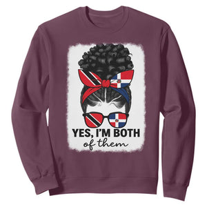 Trini Dominican Girl Sweatshirt Yes Im Both Trinidad And Tobago Dominican Pride TS10 Maroon Print Your Wear