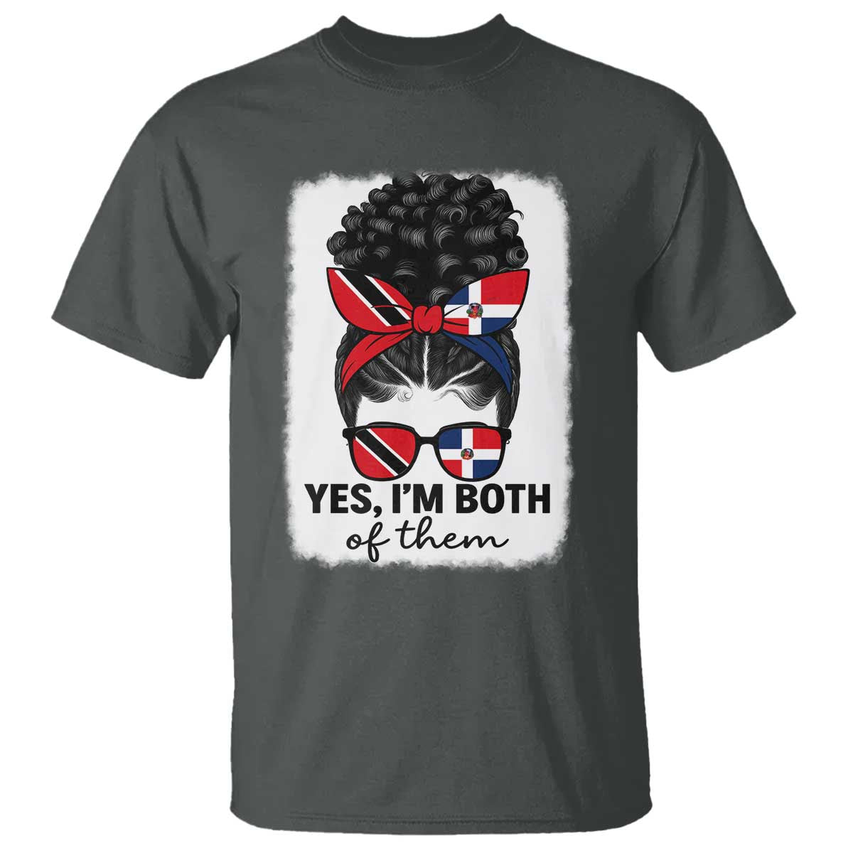 Trini Dominican Girl T Shirt Yes Im Both Trinidad And Tobago Dominican Pride TS10 Dark Heather Print Your Wear