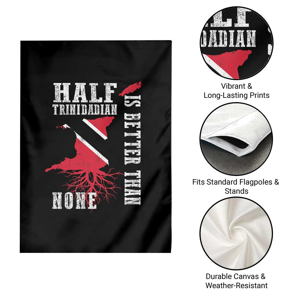 Half Trinidadian Garden Flag Is Better Than None Trini Pride TS10 Print Your Wear