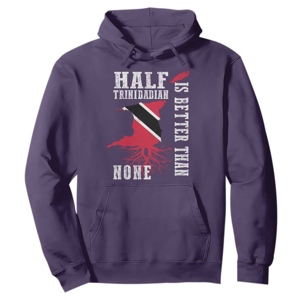 Half Trinidadian Hoodie Is Better Than None Trini Pride TS10 Purple Print Your Wear