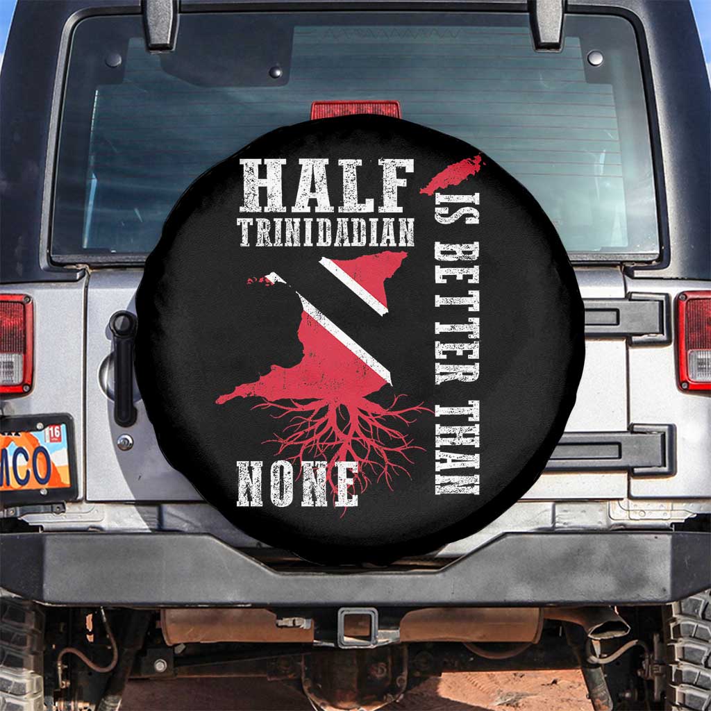 Half Trinidadian Spare Tire Cover Is Better Than None Trini Pride TS10 No hole Black Print Your Wear