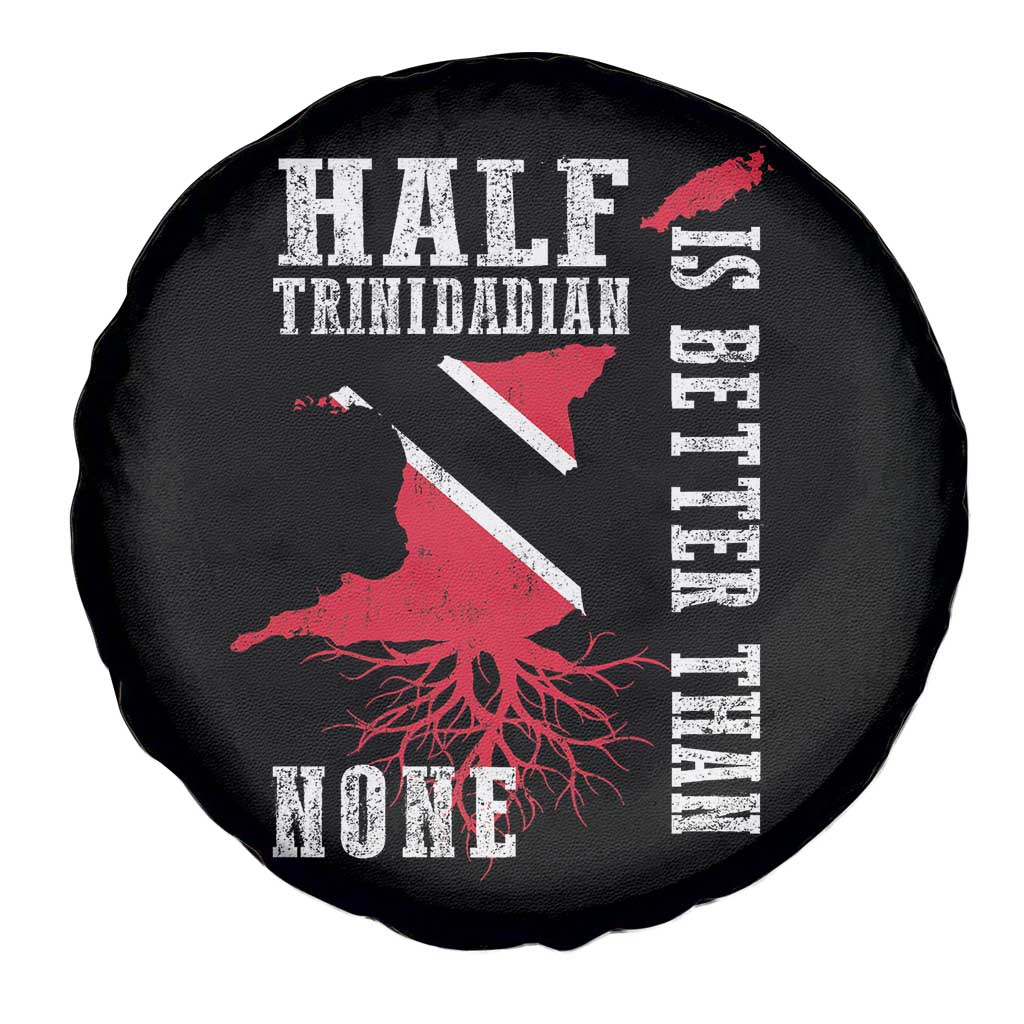 Half Trinidadian Spare Tire Cover Is Better Than None Trini Pride TS10 Print Your Wear