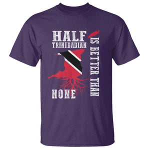 Half Trinidadian T Shirt Is Better Than None Trini Pride TS10 Purple Print Your Wear