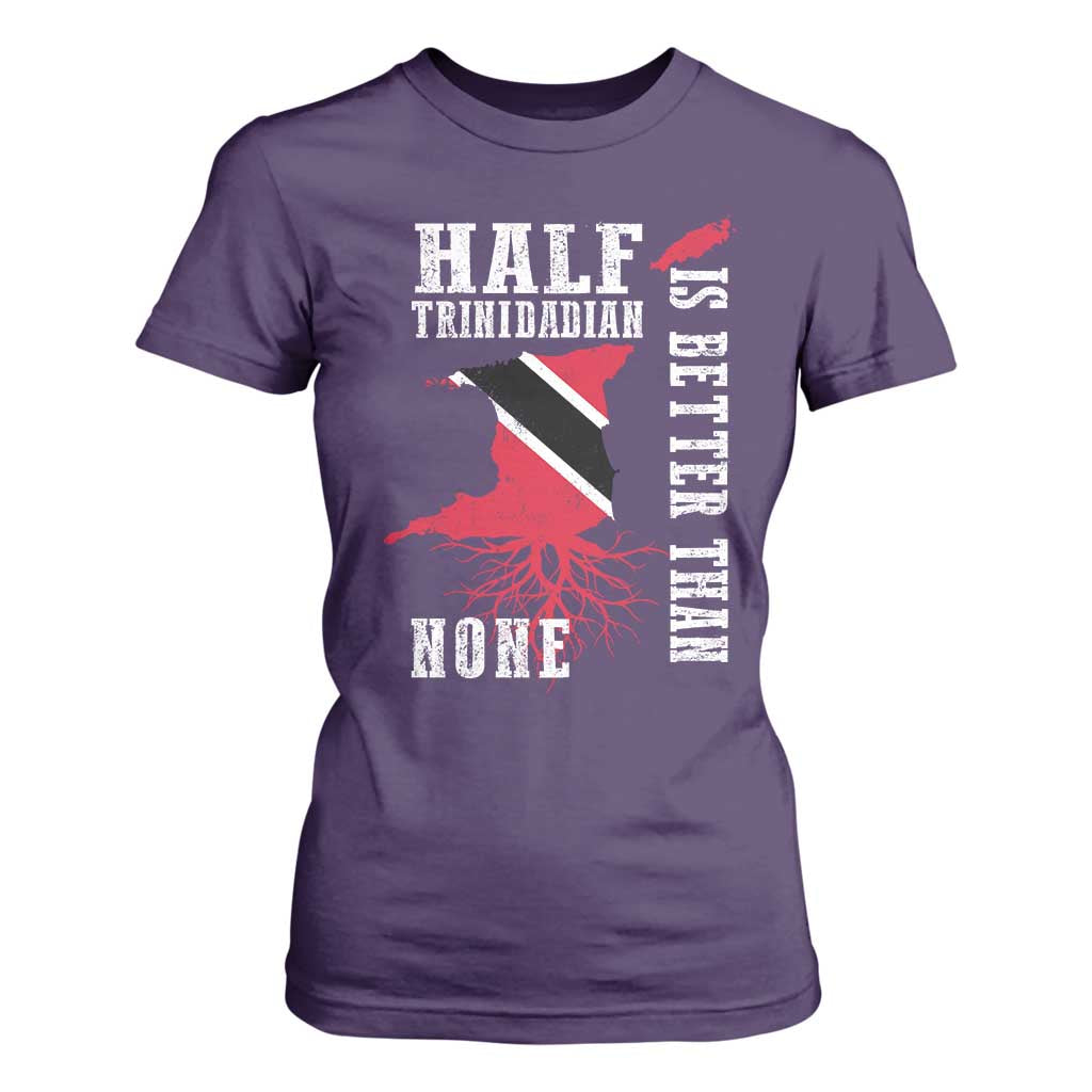 Half Trinidadian T Shirt For Women Is Better Than None Trini Pride TS10 Purple Print Your Wear