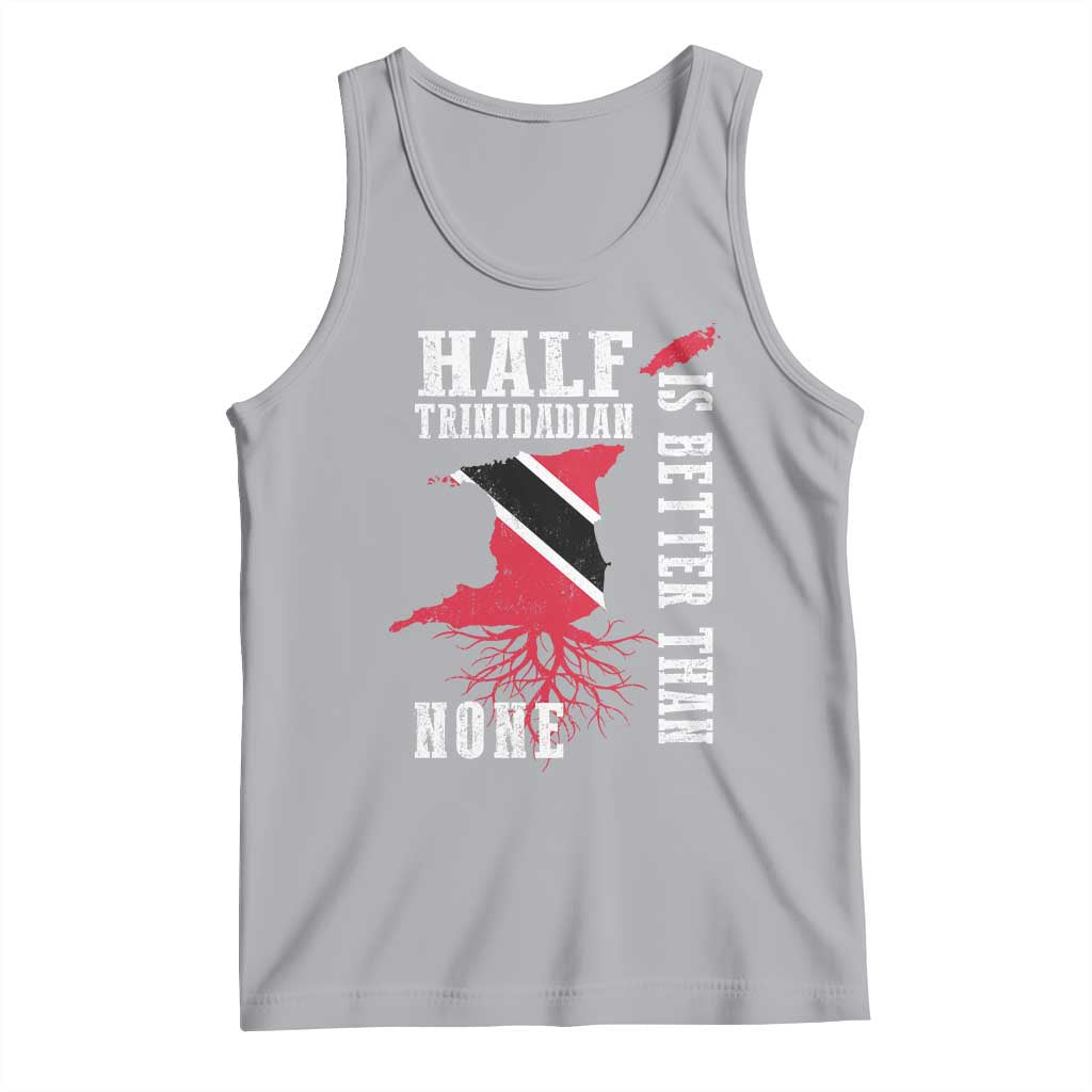 Half Trinidadian Tank Top Is Better Than None Trini Pride TS10 Athletic Heather Print Your Wear