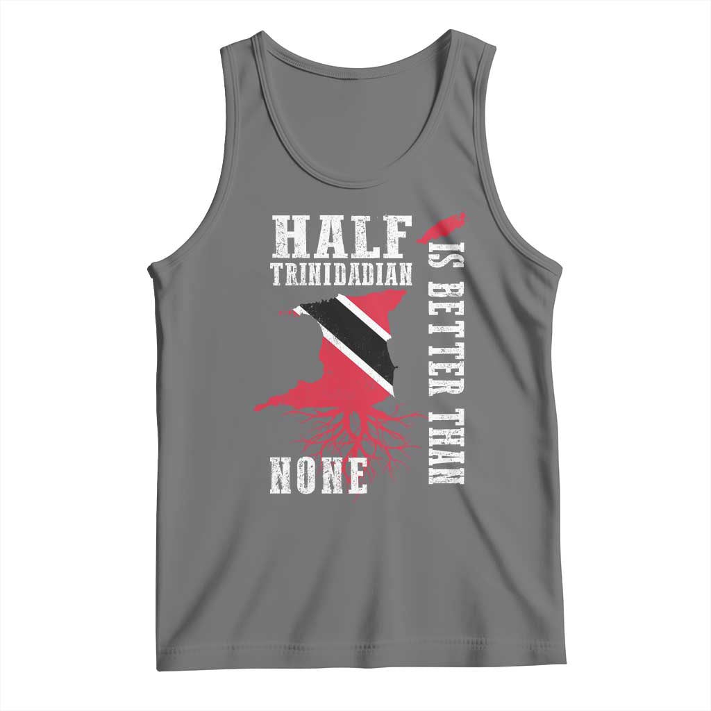 Half Trinidadian Tank Top Is Better Than None Trini Pride TS10 Black Heather Print Your Wear