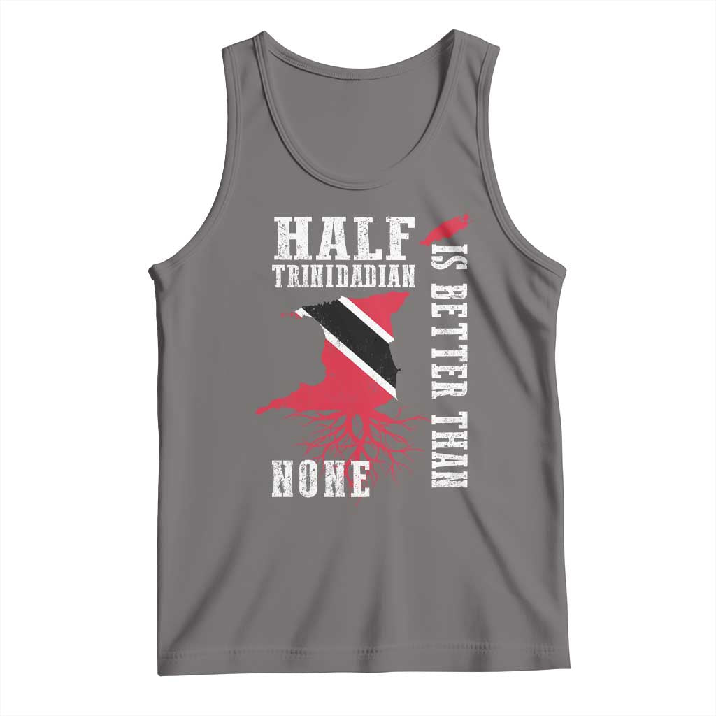 Half Trinidadian Tank Top Is Better Than None Trini Pride TS10 Deep Heather Print Your Wear