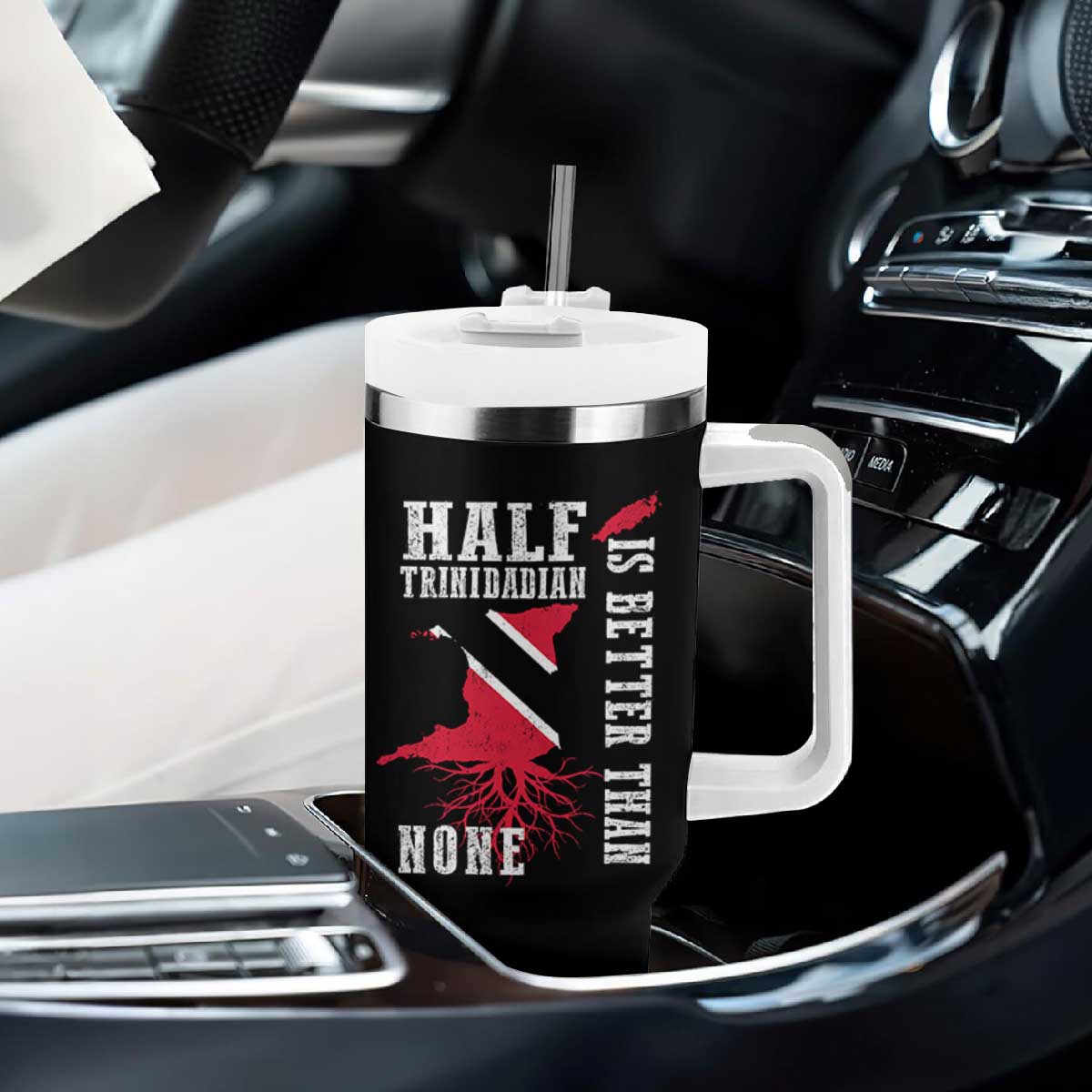 Half Trinidadian Tumbler With Handle Is Better Than None Trini Pride TS10 Print Your Wear