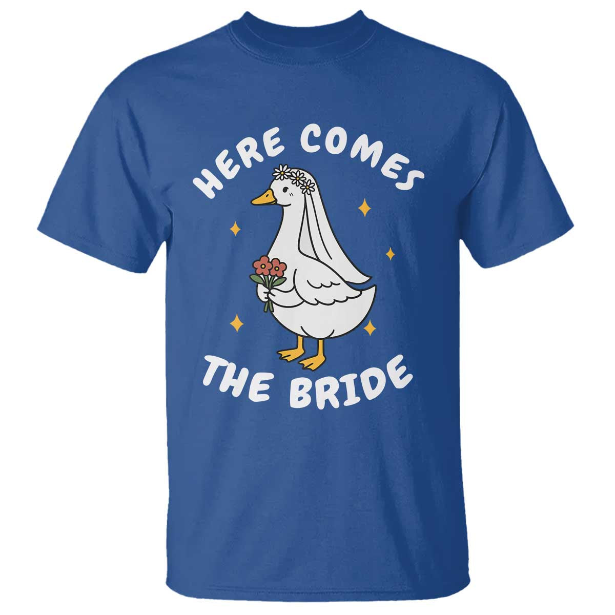 Silly Goose Bride T Shirt Funny Goose Lovers TS10 Royal Blue Print Your Wear
