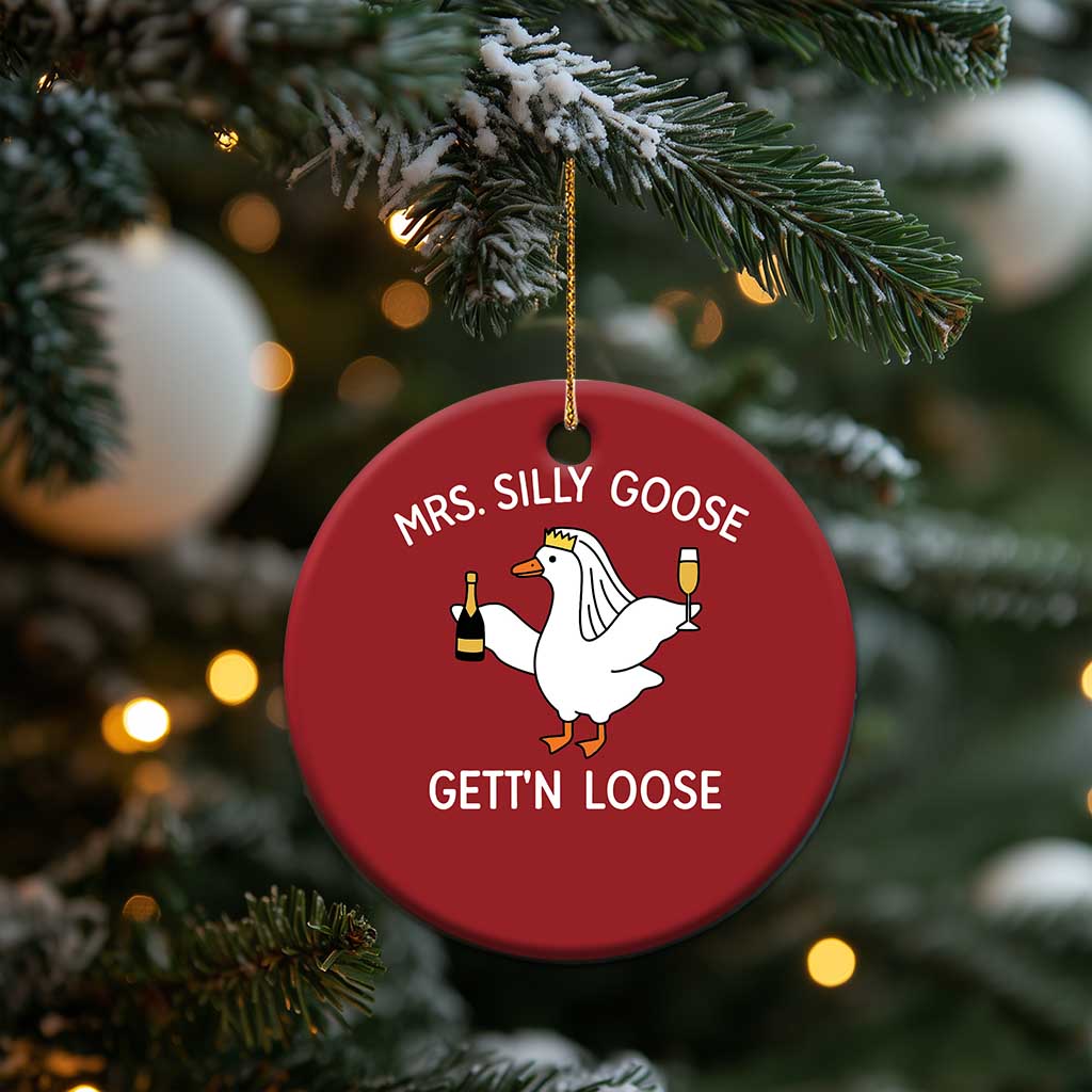Mrs. Silly Goose Bride Christmas Ornament Funny Goose Lovers TS10 Print Your Wear