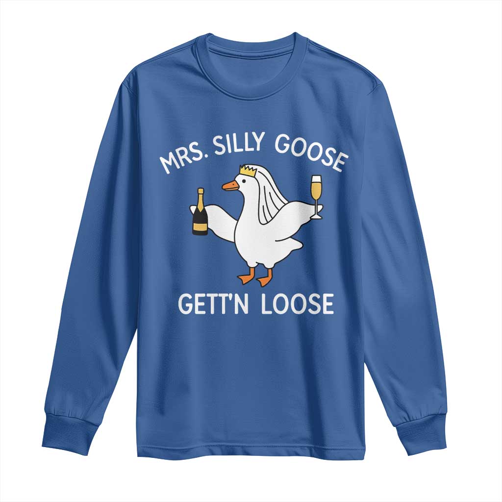 Mrs. Silly Goose Bride Long Sleeve Shirt Funny Goose Lovers TS10 Royal Blue Print Your Wear