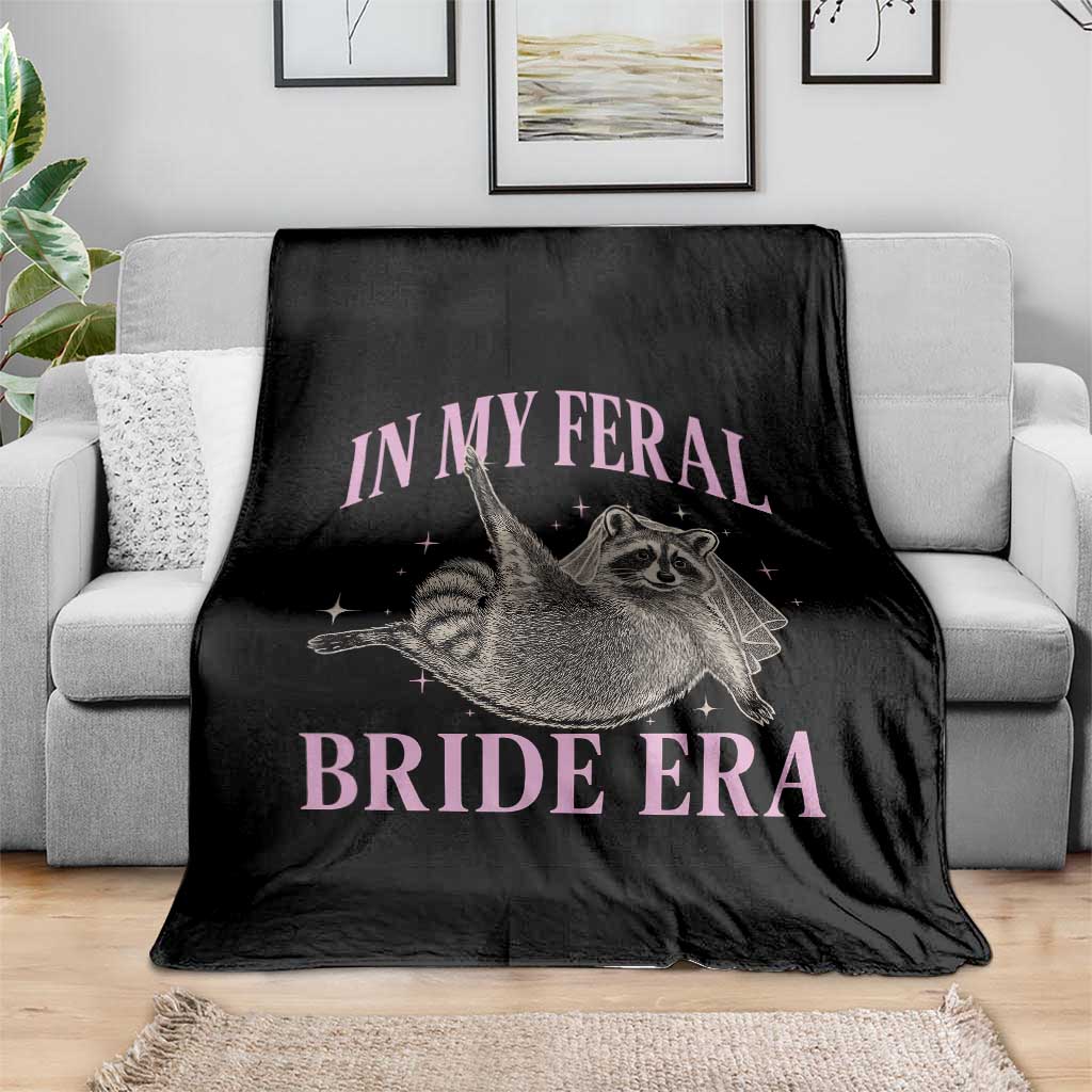 In My Feral Bride Era Throw Blanket Funny Raccoon TS10 Print Your Wear