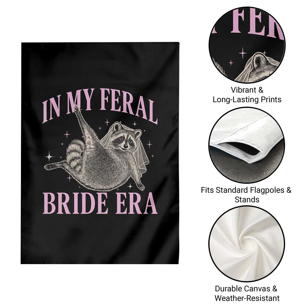 In My Feral Bride Era Garden Flag Funny Raccoon TS10 Print Your Wear