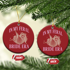 In My Feral Bride Era Christmas Ornament Funny Raccoon TS10 Circle Red Print Your Wear