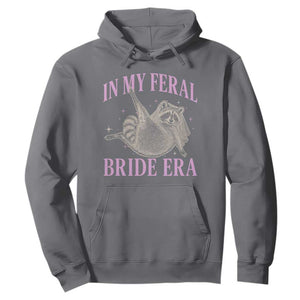 In My Feral Bride Era Hoodie Funny Raccoon TS10 Charcoal Print Your Wear