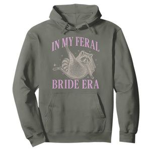 In My Feral Bride Era Hoodie Funny Raccoon TS10 Military Green Print Your Wear