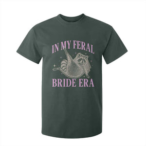 In My Feral Bride Era T Shirt For Kid Funny Raccoon TS10 Dark Forest Green Print Your Wear