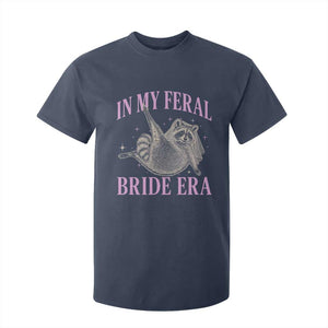 In My Feral Bride Era T Shirt For Kid Funny Raccoon TS10 Navy Print Your Wear
