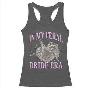 In My Feral Bride Era Racerback Tank Top Funny Raccoon TS10 Dark Heather Print Your Wear
