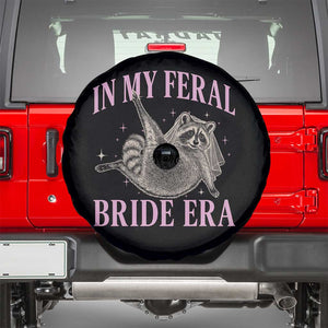 In My Feral Bride Era Spare Tire Cover Funny Raccoon TS10 Black Print Your Wear