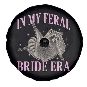 In My Feral Bride Era Spare Tire Cover Funny Raccoon TS10 Print Your Wear