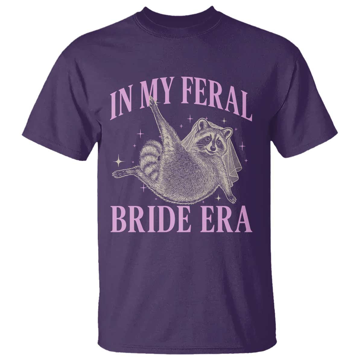 In My Feral Bride Era T Shirt Funny Raccoon TS10 Purple Print Your Wear
