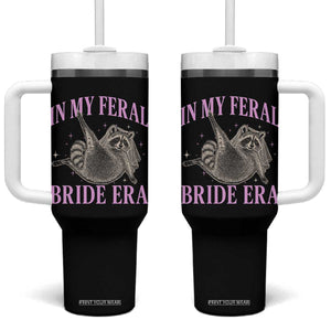 In My Feral Bride Era Tumbler With Handle Funny Raccoon TS10 One Size: 40 oz Black Print Your Wear
