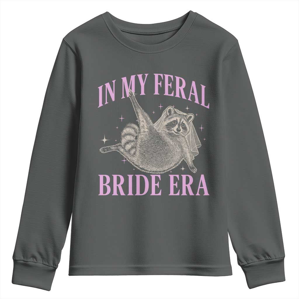 In My Feral Bride Era Youth Sweatshirt Funny Raccoon TS10 Dark Heather Print Your Wear