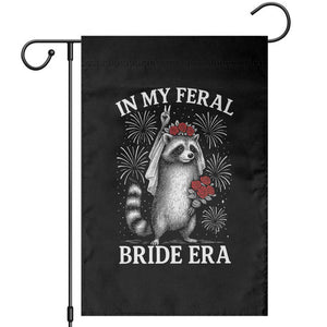 In My Feral Bride Era Garden Flag Funny Raccoon Lovers TS10 Black Print Your Wear