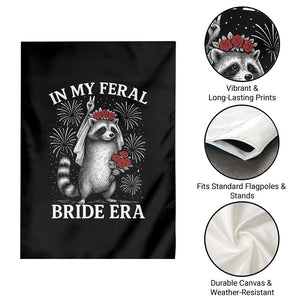 In My Feral Bride Era Garden Flag Funny Raccoon Lovers TS10 Print Your Wear