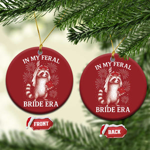 In My Feral Bride Era Christmas Ornament Funny Raccoon Lovers TS10 Circle Red Print Your Wear