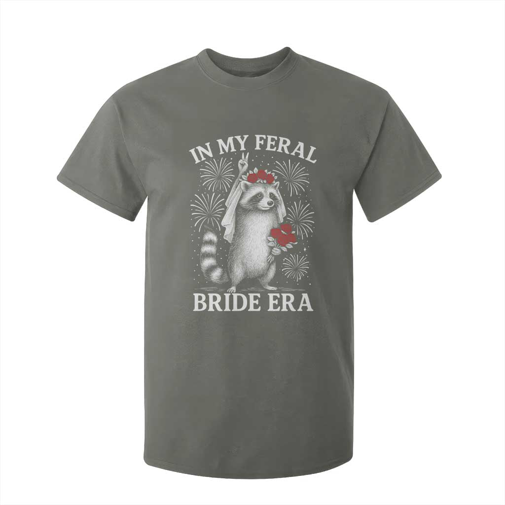 In My Feral Bride Era T Shirt For Kid Funny Raccoon Lovers TS10 Military Green Print Your Wear